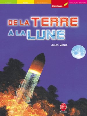 cover image of De la Terre à la Lune--Trajet direct en 97 heures et 20 minutes--Texte intégral